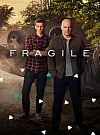 Fragile (Miniserie)